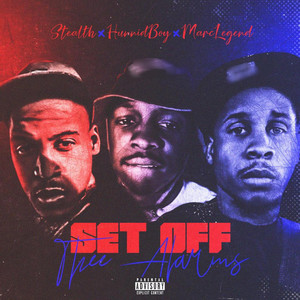 Set off Thee Alarms (Explicit)