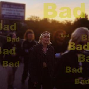 Bad (Explicit)
