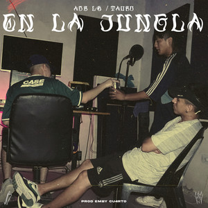 En la Jungla (Explicit)