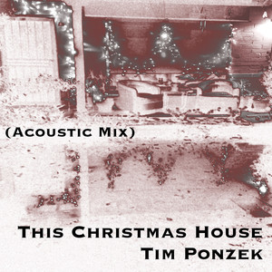 This Christmas House (Acoustic Mix)