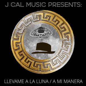 J Cal Music Presents:Pancho Sinatra Volume 1