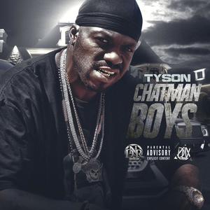 Tyson:Chatman Boys Mixtape (Explicit)