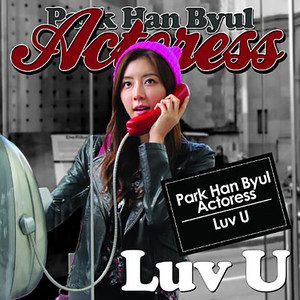 The Actress 2nd Story “Luv U”