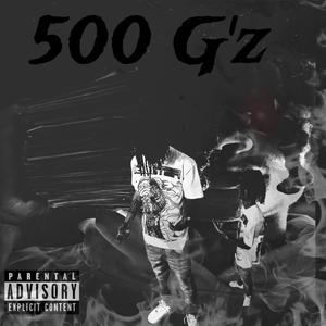 500 G'z (Explicit)