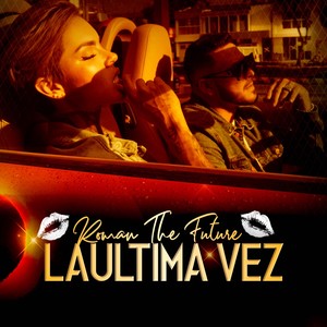 La Ultima Vez (Explicit)