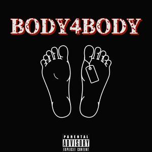 BODY4BODY (feat. Murda5News) [Explicit]