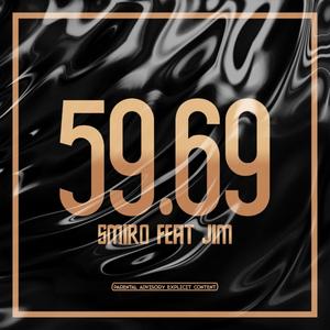 59.69(feat. JIM)