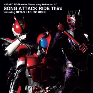 MASKED RIDER series Theme song Re-Product CD SONG ATTACK RIDE Third featuring DEN-O KABUTO HIBIKI