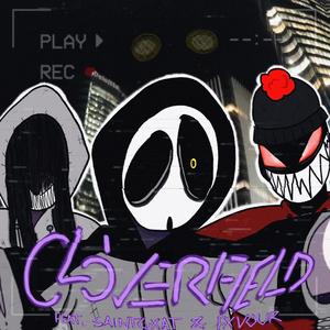 CLOVERFIELD (feat. SAINTGXAT & FXVOUR) (Explicit)
