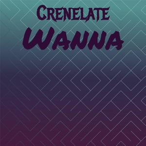 Crenelate Wanna