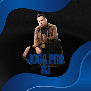Dj Leon Oficial - Joga pro DJ (Explicit)