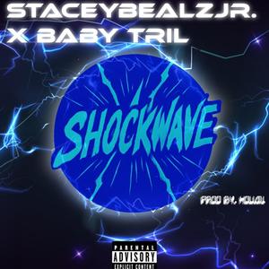 Shockwave (feat. Baby TriL) (Explicit)