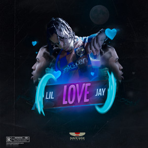 Lil Love Jay (Explicit)