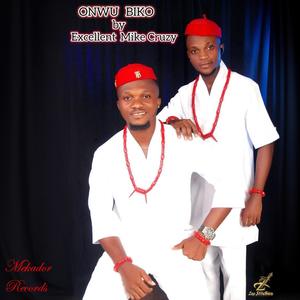 ONWU BIKO (feat. Excellent)