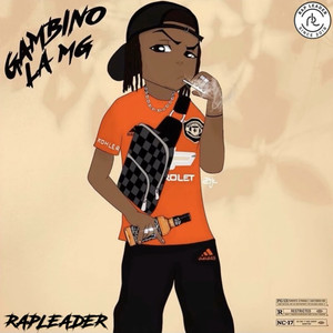 RAPLEADER 12 - GAMBINO LA MG (Explicit)