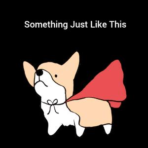 Something Just Like This (Piano)