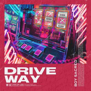Driveway (Explicit)