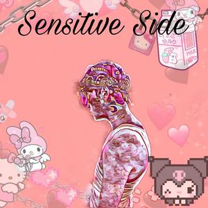 Sensitive Side (Explicit)