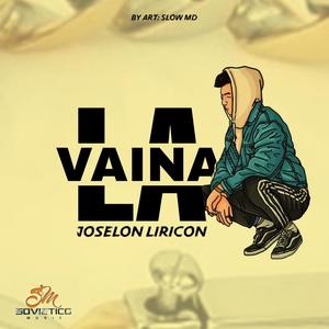 LA VAINA