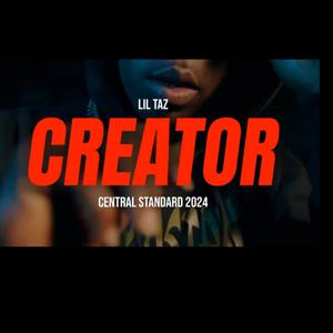 Lil Taz x Creator (Explicit)