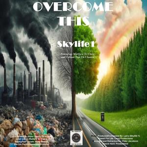 Overcome This (feat. Matthew St. Claire & Culture Don)