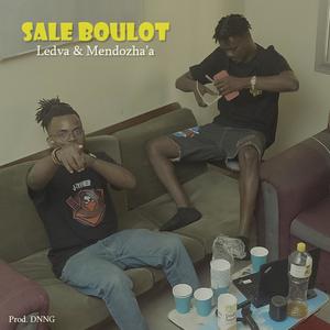 SALE BOULOT (feat. MENDOZHA'A)