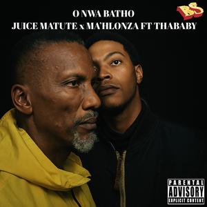 O Nwa Batho (feat. Thababy)