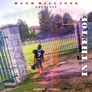 In The Toe (feat. A Hussle) (Explicit)