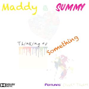 Thinking Of Something (feat. Cheeky Thehot) (Explicit)