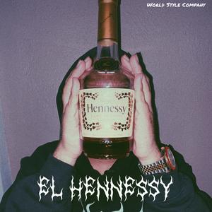 El Hennessy (Explicit)