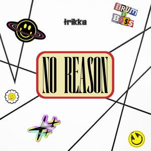 No Reason