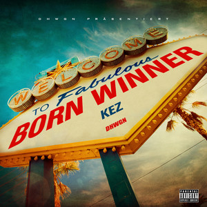 Born Winner (Explicit)