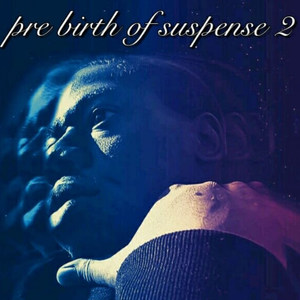 Prebirth of Suspense 2