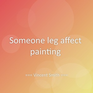 Someone leg affect painting