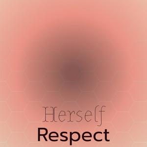 Herself Respect