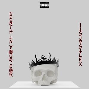Death In Your Ear (DIYE) (Explicit)