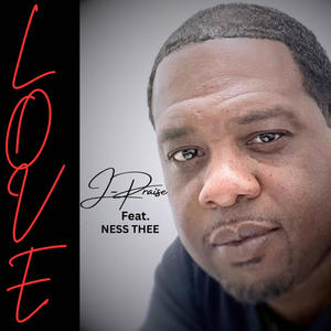 Love (feat. Ness Thee)