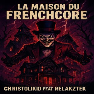 La maison du frenchcore