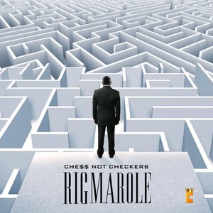 Rigmarole (Explicit)