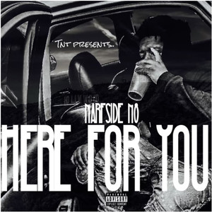 Here For You (Explicit)
