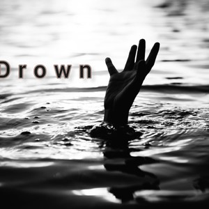 Drown (Explicit)