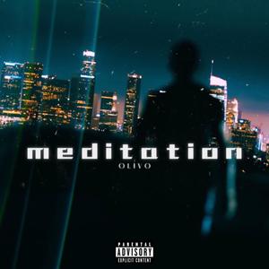 Meditation (Explicit)