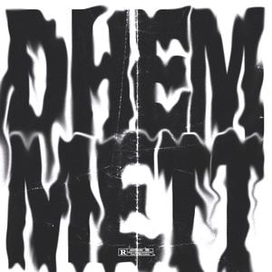 DHEMMETT (feat. RayKaz) (Explicit)