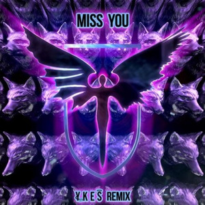 Miss You (YKES Remix)