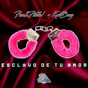 Esclavo De Tu Amor (Original Mix)
