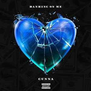 Banking On Me (Explicit)