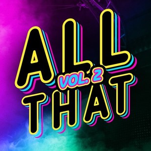 All That, Vol. 2