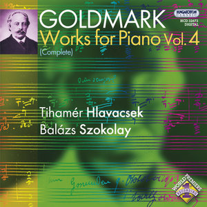 Goldmark: Works for Piano, Vol. 4