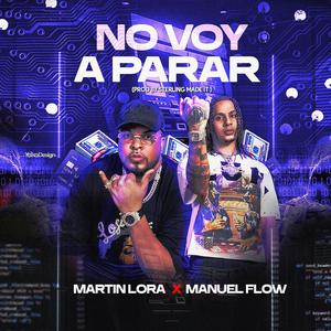 No Voy A Parar (feat. Martin Lora)
