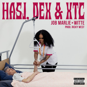 Hasj, Dex & Xtc (Explicit)